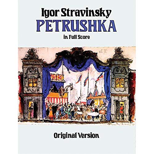 Petrushka in Full Score: Original Version (Dover Orchestral Music Scores)