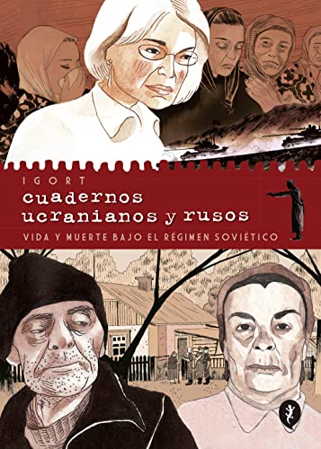 Cuadernos ucranianos y rusos: Vida y muerte bajo el régimen soviético (Salamandra Graphic)