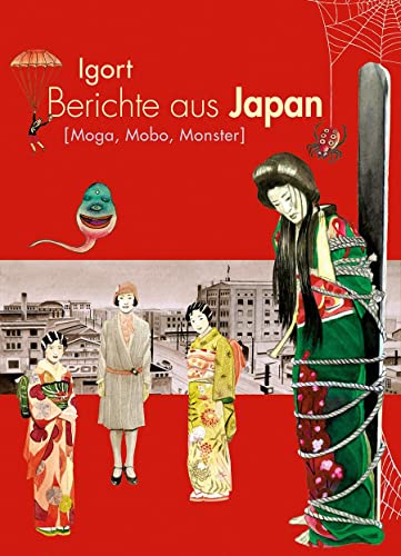 Berichte aus Japan 3: Moga, Mobo, Monster von Reprodukt