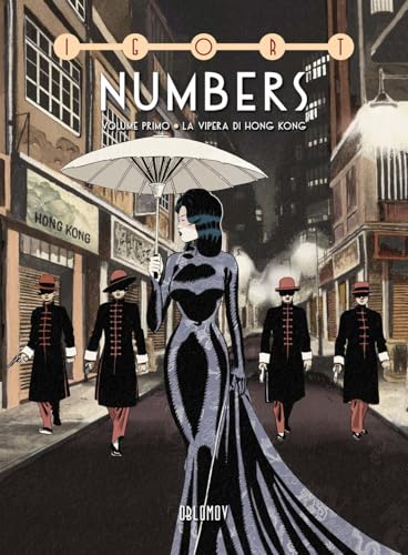 Numbers. La vipera di Hong Kong (Vol. 1) von Oblomov Edizioni