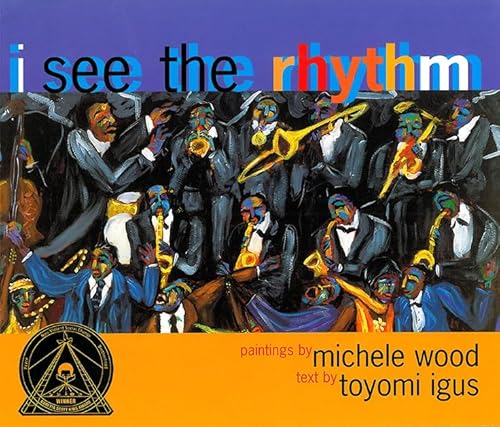 I See the Rhythm von Children's Book Press (CA)