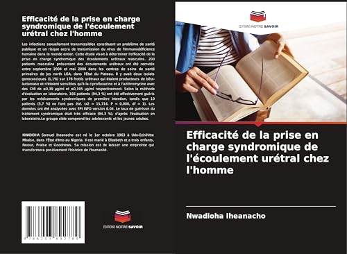 Efficacité de la prise en charge syndromique de l'écoulement urétral chez l'homme von Editions Notre Savoir