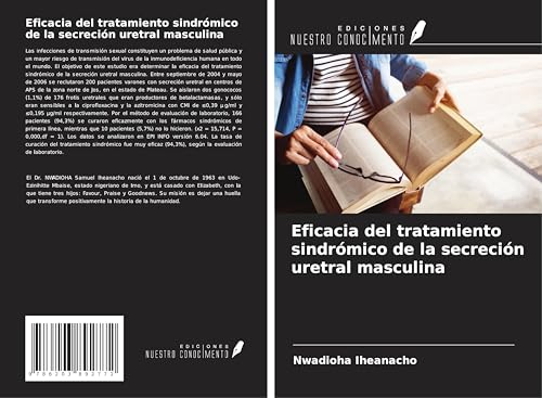 Eficacia del tratamiento sindrómico de la secreción uretral masculina von Ediciones Nuestro Conocimiento
