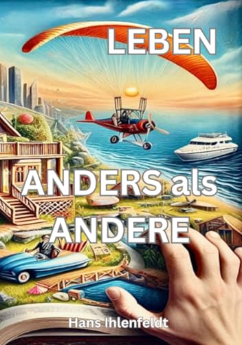 LEBEN ANDERS als ANDERE (AA Anders als Andere) von epubli