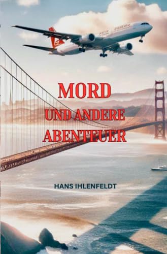 MORD UND ANDERE ABENTEUER (AA Anders als Andere) von epubli