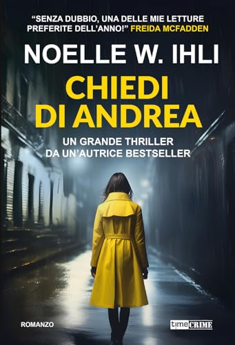 Chiedi di Andrea (Narrativa) von Time Crime