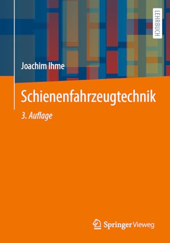 Schienenfahrzeugtechnik von Springer Vieweg