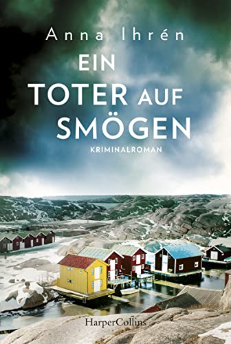Ein Toter auf Smögen: Kriminalroman (Ein Fall für Dennis Wilhelmson, Band 3) von HarperCollins