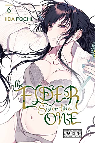 The Elder Sister-Like One, Vol. 6: Volume 6 (ELDER SISTER-LIKE ONE GN) von Yen Press