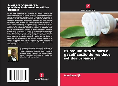 Existe um futuro para a gaseificação de resíduos sólidos urbanos? von Edições Nosso Conhecimento