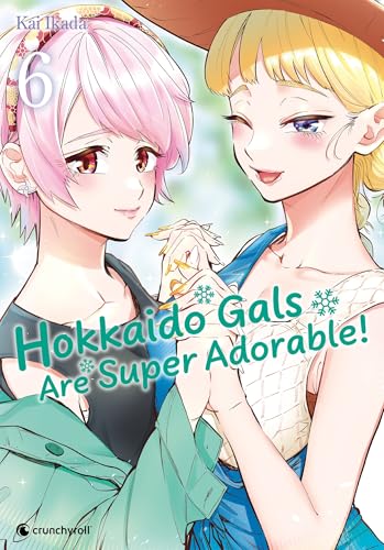 HOKKAIDO GALS ARE SUPER ADORABLE ! T06 von CRUNCHYROLL