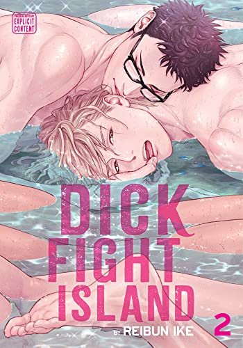 Dick Fight Island, Vol. 2: Volume 2 (DICK FIGHT ISLAND GN (MR), Band 2) von Sublime