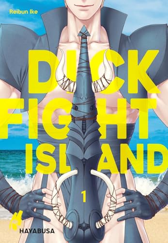 Dick Fight Island 1: Hocherotischer Fantasy-Yaoi-Zweiteiler ab 18 - mit SNS Card zum Sammeln in der ersten Auflage!