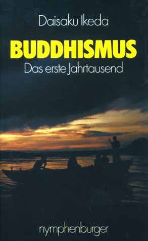 Buddhismus: Das erste Jahrtausend