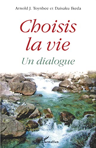 Choisis la vie: Un dialogue