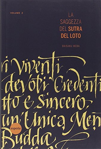 La Saggezza Del Sutra Del Loto. Vol. 2