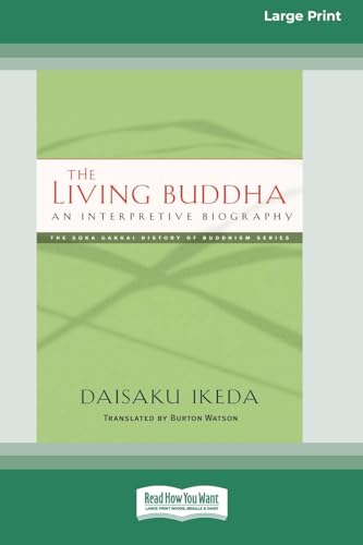The Living Buddha: An Interpretive Biography [Large Print 16 Pt Edition] von ReadHowYouWant