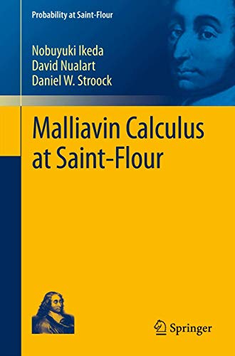 Malliavin Calculus at Saint-Flour (Probability at Saint-Flour) von Springer