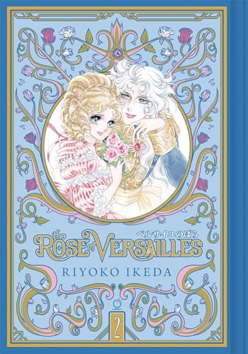 The Rose of Versailles Volume 2 (ROSE OF VERSAILLES GN)