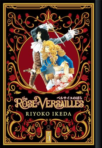 The Rose of Versailles Volume 5 (ROSE OF VERSAILLES GN)