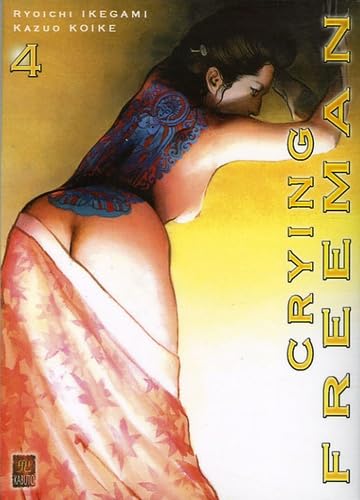 Crying Freeman, Tome 4 :