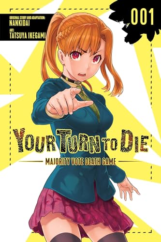 Your Turn to Die: Majority Vote Death Game, Vol. 1 (YOUR TURN TO DIE GN) von Yen Press