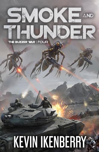 Smoke and Thunder (The Buzzer War, Band 4) von Independently published