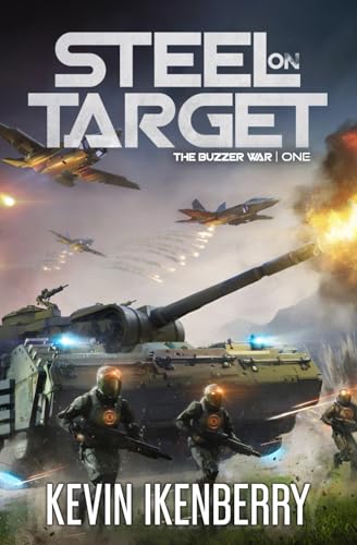 Steel on Target (The Buzzer War, Band 1) von Independently published