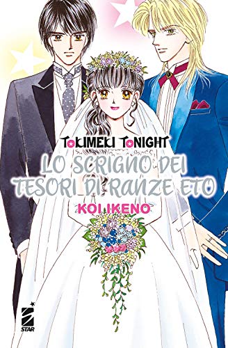 Lo scrigno dei tesori di Ranze Eto. Tokimeki tonight von Star Comics