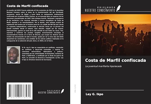 Costa de Marfil confiscada: La juventud marfileña hipotecada Costa de Marfil confiscada: La juventud marfileña hipotecada