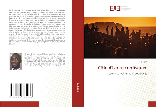 Côte d'Ivoire confisquée: Jeunesse ivoirienne hypothéquée