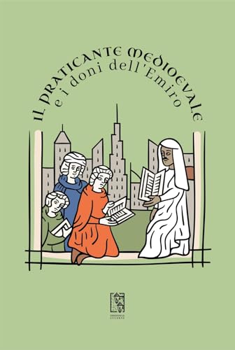 Il praticante medioevale e i doni dell'emiro (Barlumi) von Le Lucerne
