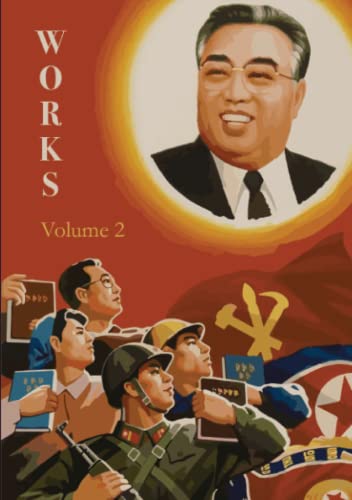 Kim Il Sung’s Complete Works: Volume 2 von Independently published