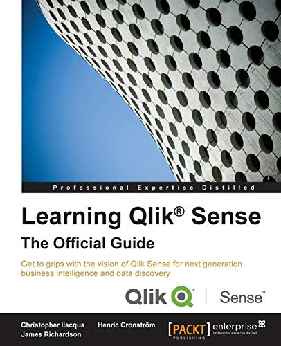 Learning Qlik Sense: The Official Guide von Packt Publishing