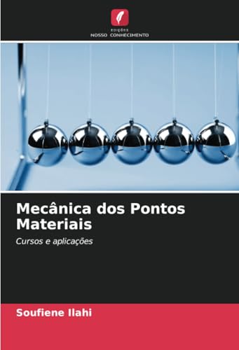 Mecânica dos Pontos Materiais: Cursos e aplicações