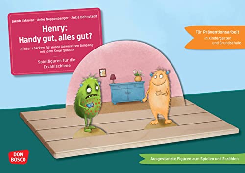 Henry: Handy gut, alles gut? Erzählschienen-Figurenset: Ausgestanzte Spielfiguren und Skript. Kinder stärken für einen bewussten Umgang mit dem ... in Kita, Grundschule und Förderschule)