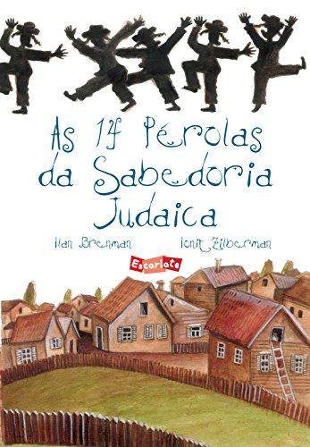 As 14 Pérolas da Sabedoria Judaica (Em Portuguese do Brasil)