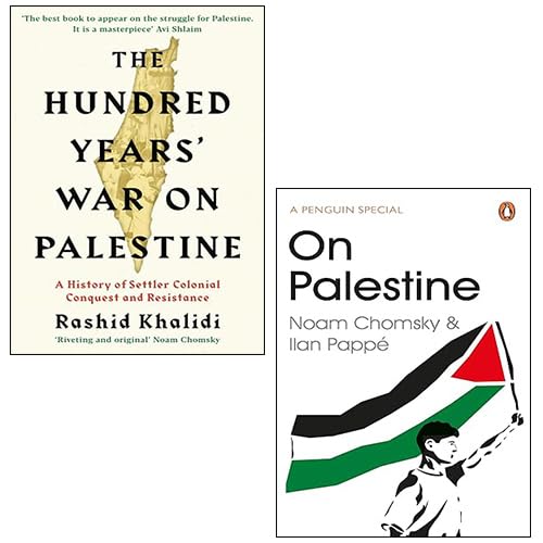 On Palestine By Noam Chomsky, Ilan Pappé & The Hundred Years War on Palestine By Rashid Khalidi 2 Books Collection Set