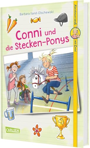 Abenteuerspaß mit Conni 4: Conni und die Stecken-Ponys: Ein Kinderbuch über Hobby Horsing und den Mut, zu sich zu stehen, für Kinder ab 8 Jahren (4) von Carlsen