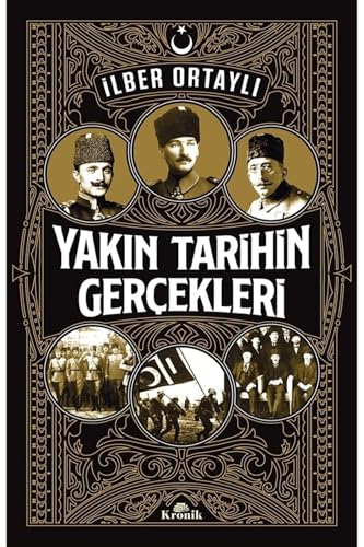 Yakın Tarihin Gerçekleri