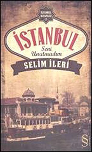 Istanbul Seni Unutmadim Istanbul Seni Unutmadim von Everest Yayınları