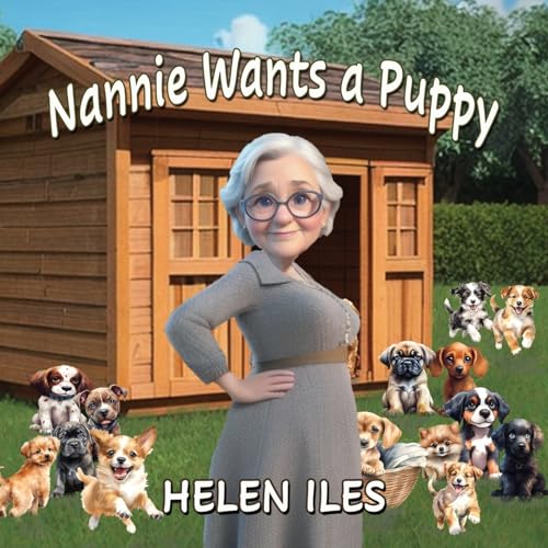 Nannie Wants a Puppy von Linellen Press