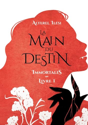 Immortalis: La Main du Destin von BoD – Books on Demand – Frankreich