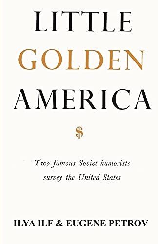 Little Golden America: two famous Soviet humorists survey the United States
