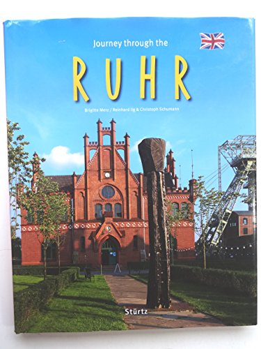 Journey through the RUHR - Reise durch das RUHRGEBIET: Ein Bildband mit über 200 Bildern - STÜRTZ Verlag