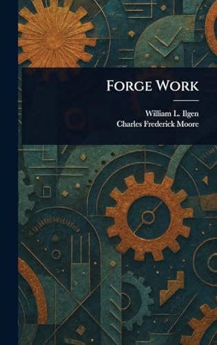 Forge Work von Anson Street Press