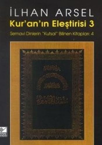 Kur'an'in Elestirisi 3 (Türkisch) Taschenbuch – 2001