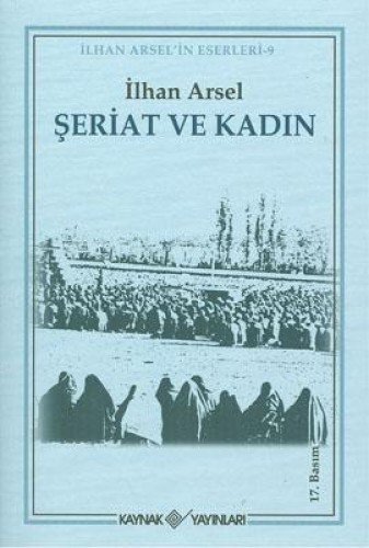 Seriat ve Kadin von Kaynak Yayınları