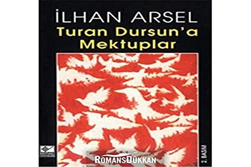 Turan Dursun'a Mektuplar