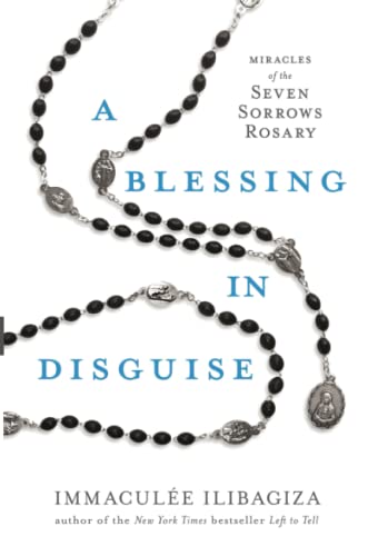 A Blessing in Disguise: Miracles of the Seven Sorrows Rosary A Blessing in Disguise: Miracles of the Seven Sorrows Rosary von Hay House UK
